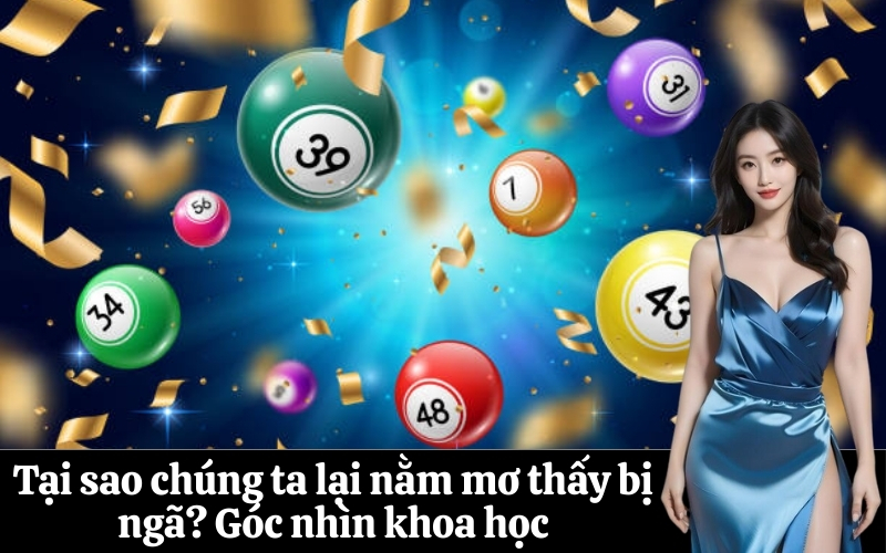 Tại sao chúng ta lại nằm mơ thấy bị ngã Góc nhìn khoa học